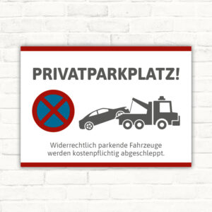 Privatparkplatz Schild