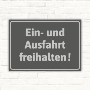 Ein- und Ausfahrt freihalten Schild grau edel