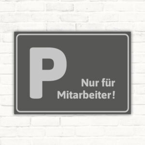 Parkplatz nur für Mitarbeiter grau edel