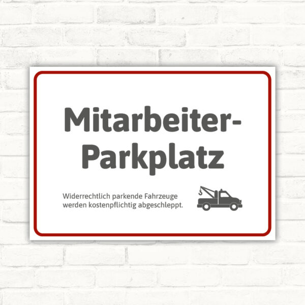 Schild Mitarbeiterparkplatz Abschlepper