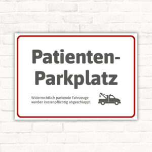 Patientenparkplatz Schild Hinweis grau rot weiss