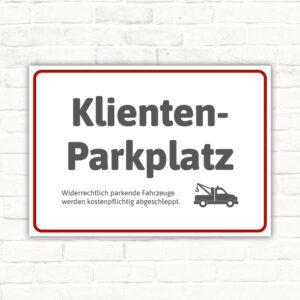 Schild Klientenparkplatz