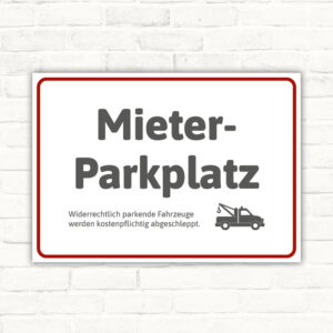 Schild Mieter Parkplatz