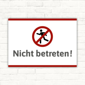 Schild Nicht betreten mit Piktogramm
