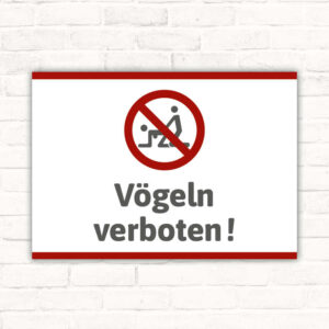 Schild Vögeln verboten Sex verboten