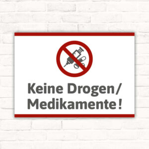 Schild keine Drogen / Medikamente