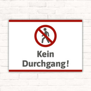 Schild Kein Durchgang