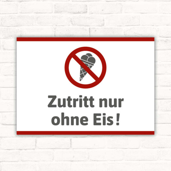 Schild Zutritt nur ohne Eis