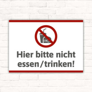 Schild hier bitte nicht essen und trinken