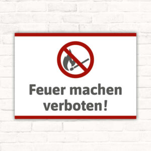 Schild Feuer machen verboten Streichholz