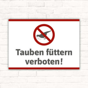Schild Tauben füttern verboten