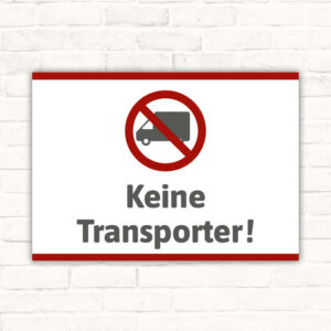 Schild Keine Transporter