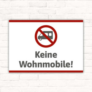 Schild Keine Wohnmobile