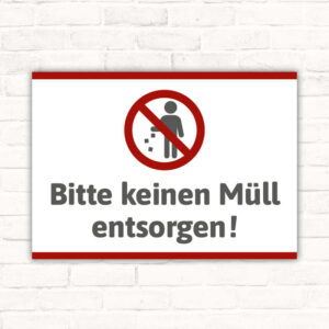Schild Bitte keinen Müll entsorgen