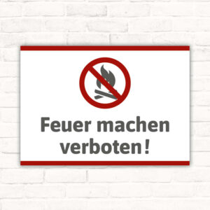 Schild Feuer machen verboten