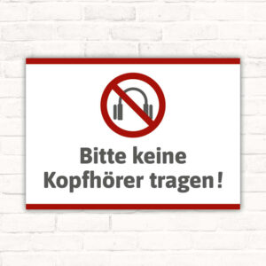 Schild Bitte keine Kopfhörer tragen