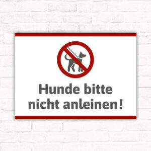 Schild Hunde bitte nicht anleinen