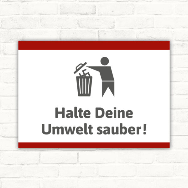 Schild Gegen Nazis Halte Deine Umwelt sauber