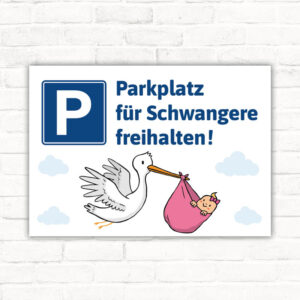 Schild Parkplatz für Schwangere freihalten