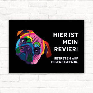 Schild Warnung Mops - Betreten auf eigene Gefahr