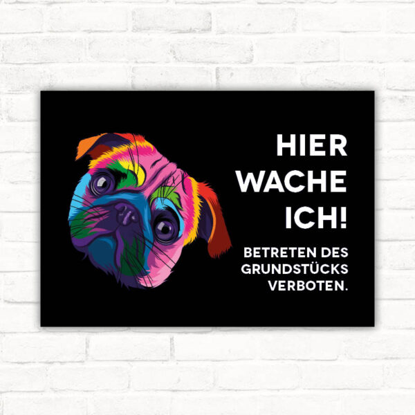 Schild Mops - Hier wache ich