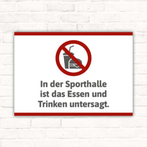 Schild In der Sporthalle ist das Essen und Trinken untersagt