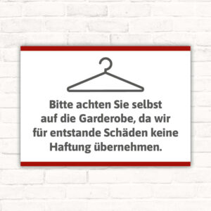 Schild Selbst auf Garderobe achten Keine Haftung