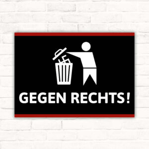 Schild gegen Rechts - schwarz