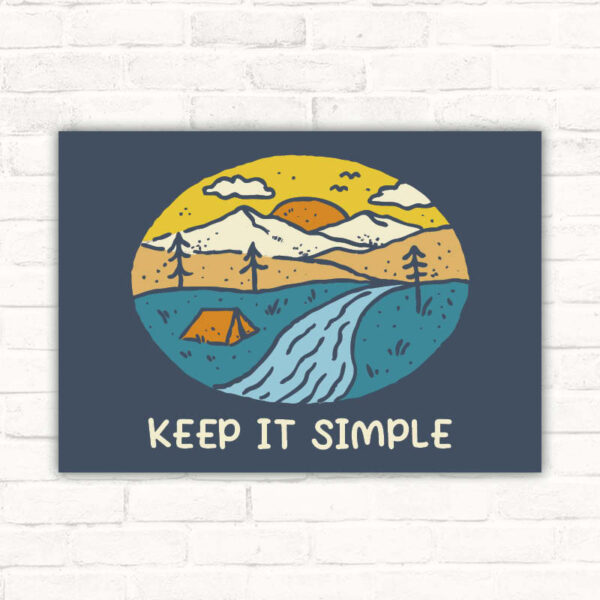 Schild Keep it simple