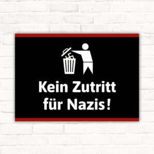 Schild Kein Zutritt für Nazis