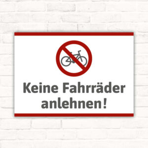 Schild Keine Fahrräder anlehnen