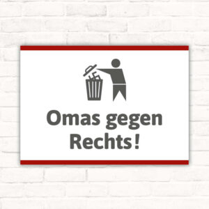 Schild Omas gegen Rechts