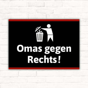 Schild Omas gegen Rechts - schwarz