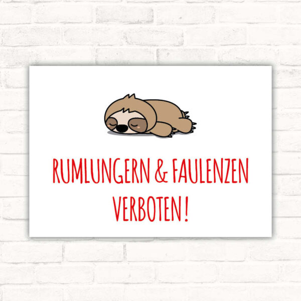 Schild Rumlungern und Faulenzen verboten