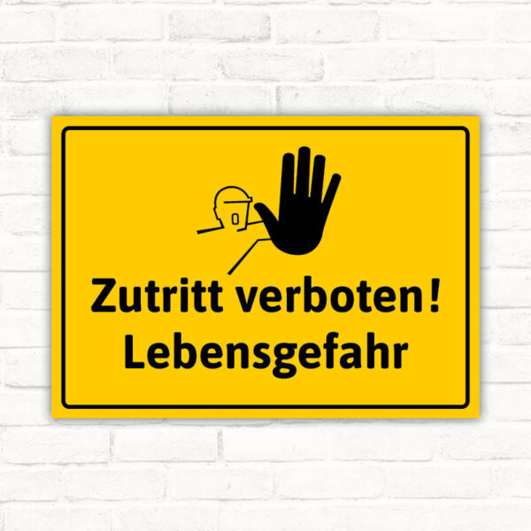 Schild Zutritt verboten! Lebensgefahr!