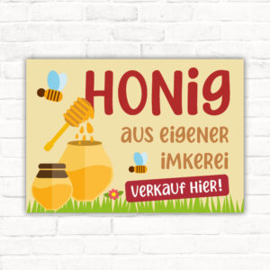 Honig Verkaufsschild aus eigener Imkerei