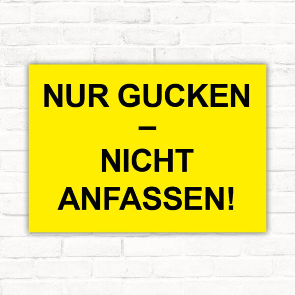 Schild nur gucken nicht anfassen