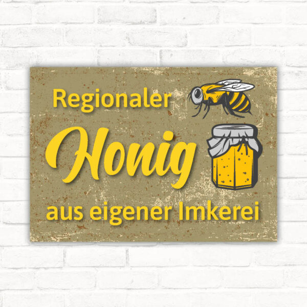 Schild Regionaler Honig aus eigener Imkerei - vintage oldschool