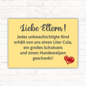 Schild Unbeaufsichtigte Kinder bekommen Hundewelpen, Cola, Schokoeis