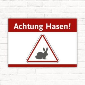 Schild Achtung Hasen
