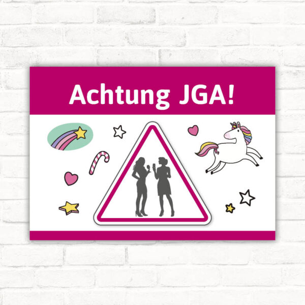 Schild Achtung JGA Frauen Junggesellinnen Abschied