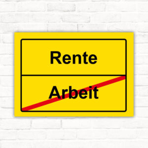 Lustiges Schild Ruhestand Rente Geschenk Geschenkidee