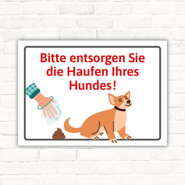 Schild Bitte entsorgen Sie die Haufen Ihres Hundes