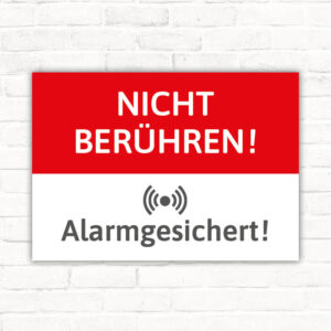 Schild Nicht berühren Alarmgesichert
