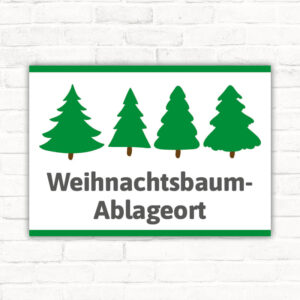 Schild Weihnachtsbaum Ablageort Weihnachtsen Gemeinde Hinweis