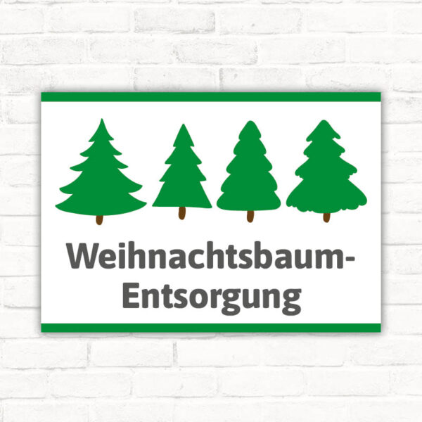Schild Weihnachtsbaum Entsorgung Weihnachten Gemeinde Hinweis