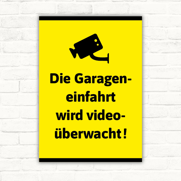 Garage wird videoüberwacht Schild – Warnschild für Einfahrt & Grundstück