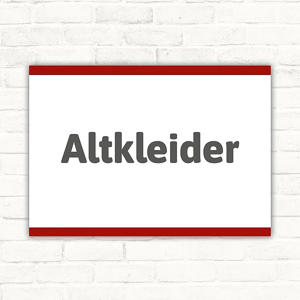 Altkleider Schild mit weißem Hintergrund, dunkelgrauer Schrift und rotem Rand