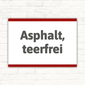 Schild mit dem Motivtext „Asphalt, teerfrei“ in Querformat.