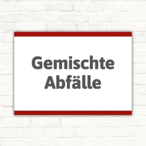 Schild mit der Aufschrift Gemischte Abfälle